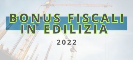 BANNER BONUS FISCALI EDILIZIA 2022